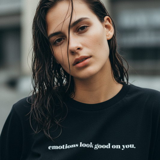 Emotions Look Good On You T-Shirt