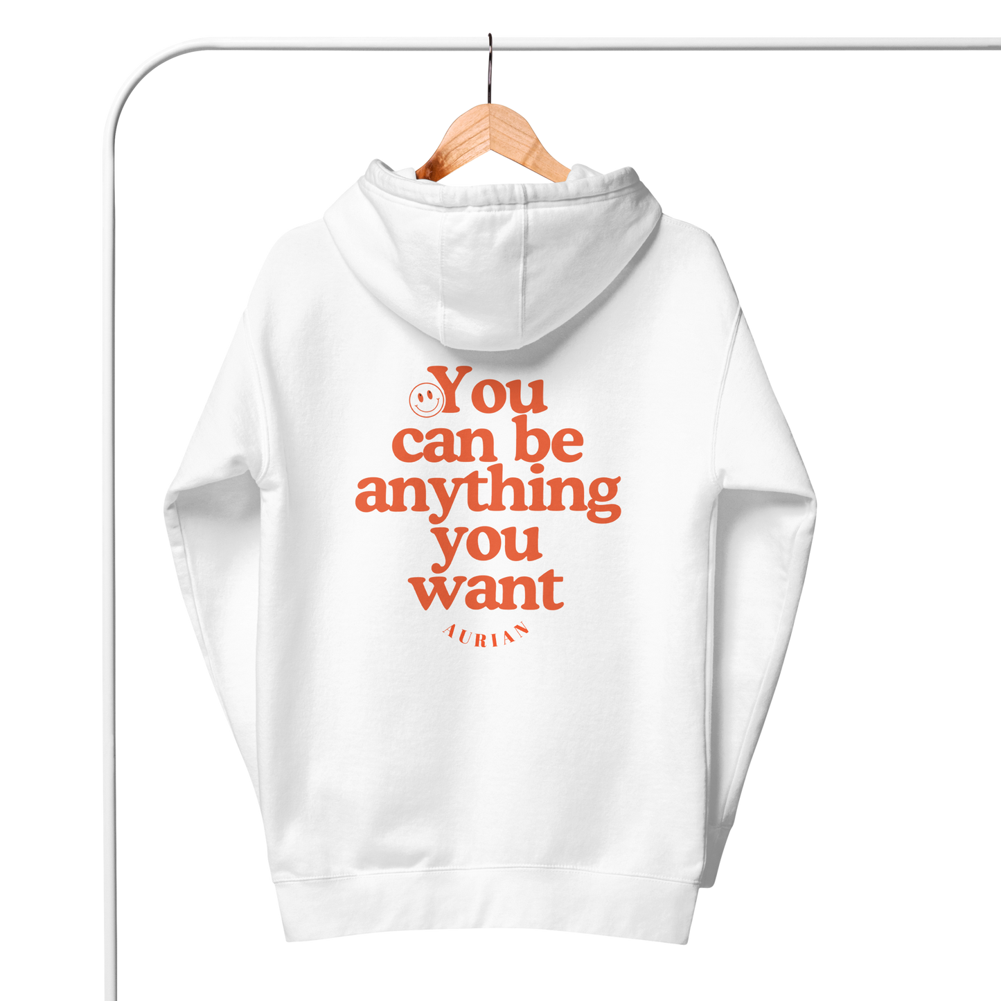 Be Anything You Want Hoodie